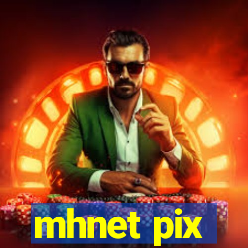 mhnet pix